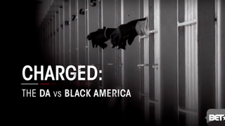 Charged: The DA vs. Black America and the Mass-Incarceration Movement